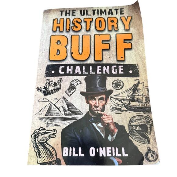 The Ultimate History Buff Challenge: Over 600 Quiz Questions for Curious His... - Picture 1 of 1